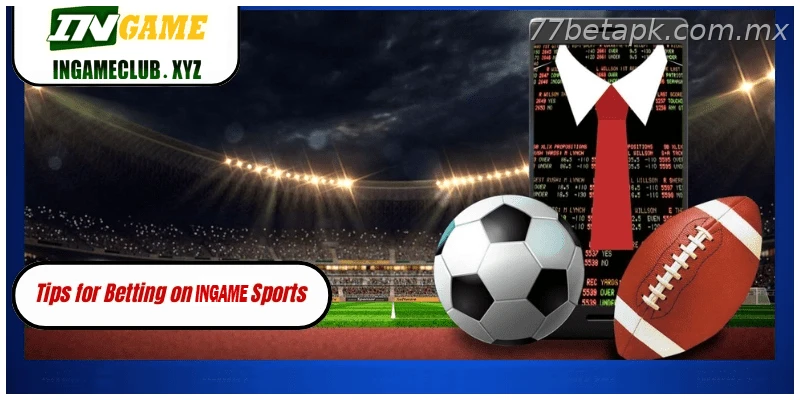 Tips for Betting on 77BET Sports