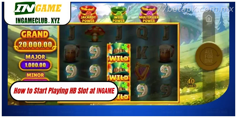 How to Start Playing HB Slot at 77BET