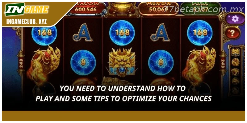 You need to understand how to play and some tips to optimize your chances.