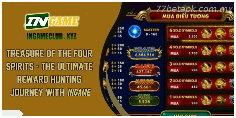 Kho Bau Tu Linh – The Ultimate Reward Hunting Journey with 77BET