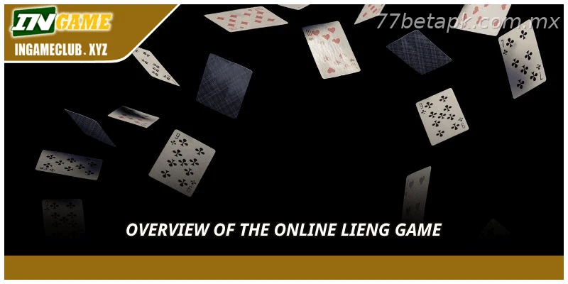 Overview of the online Lieng game